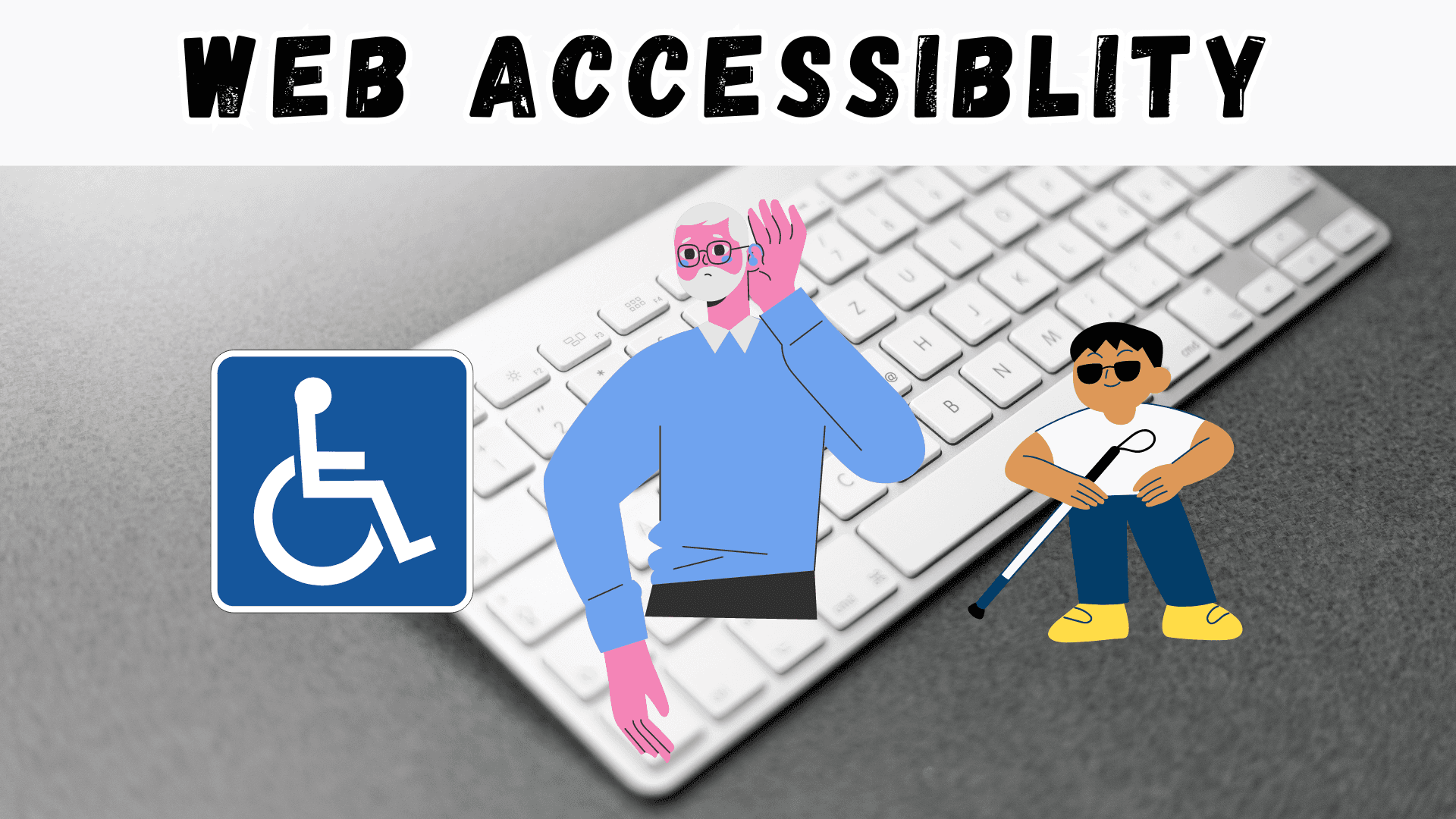 The Role of Accessibility in Web Development